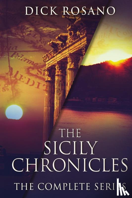 Rosano, Dick - The Sicily Chronicles