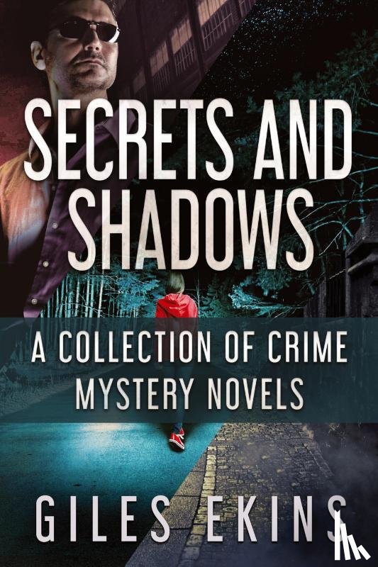 Ekins, Giles - Secrets and Shadows