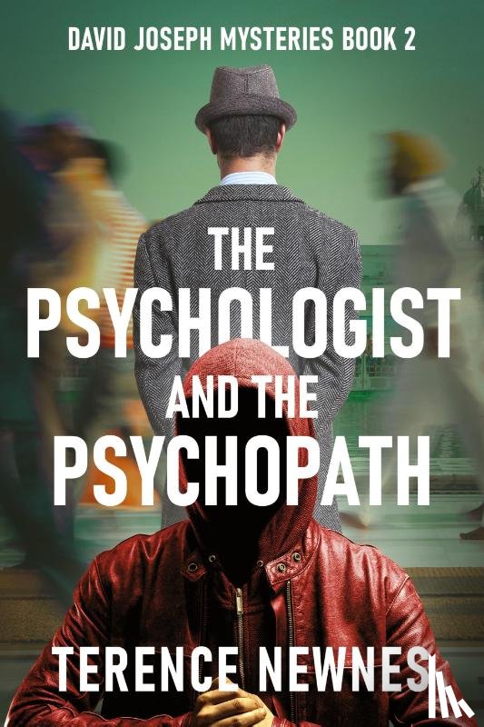 Newnes, Terence - The Psychologist and the Psychopath