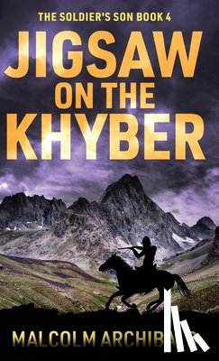 Archibald, Malcolm - Jigsaw on the Khyber