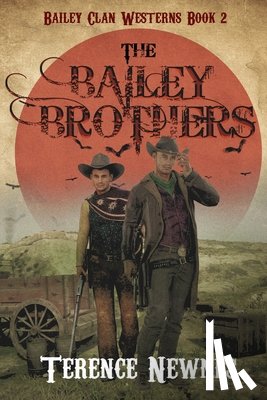 Newnes, Terence - The Bailey Brothers