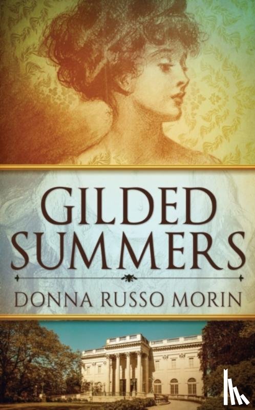 Morin, Donna Russo - Gilded Summers