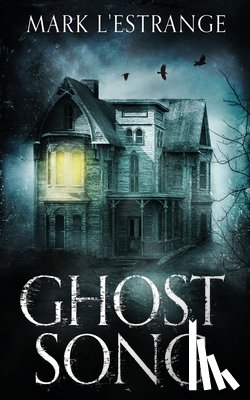 L'Estrange, Mark - Ghost Song