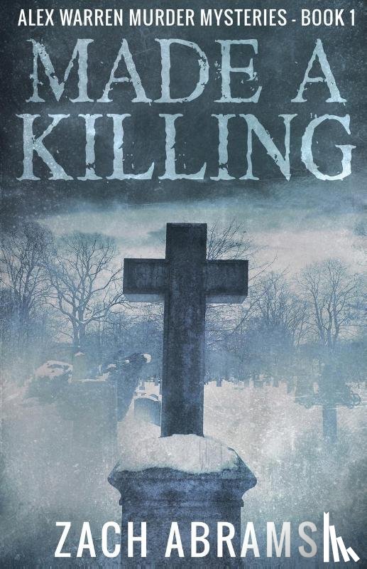 Abrams, Zach - Made A Killing