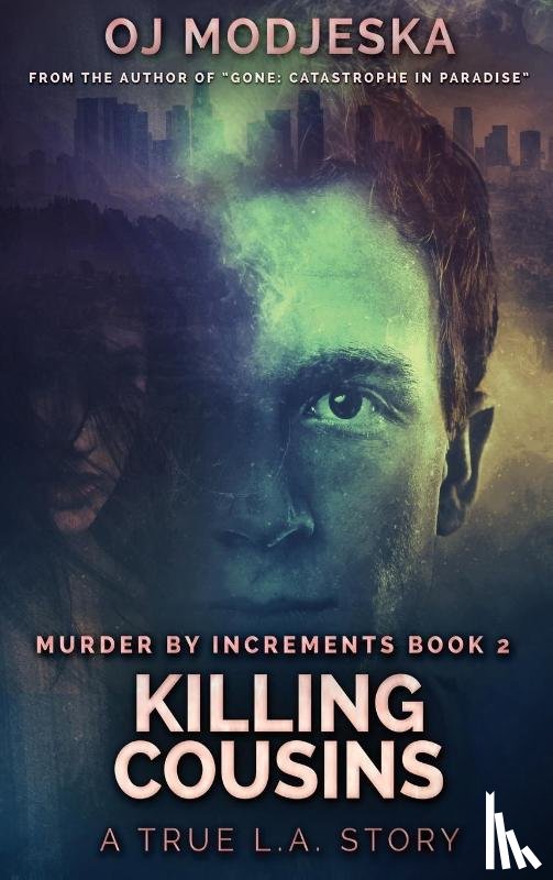 Modjeska, Oj - Killing Cousins