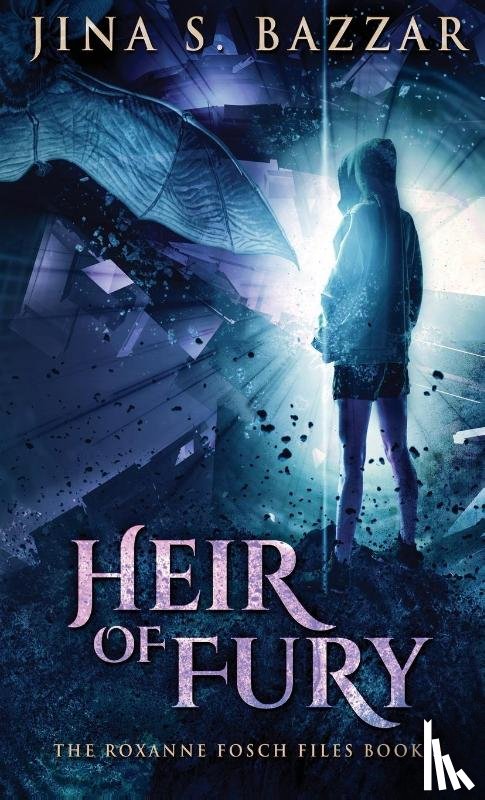 Bazzar, Jina S - Heir of Fury