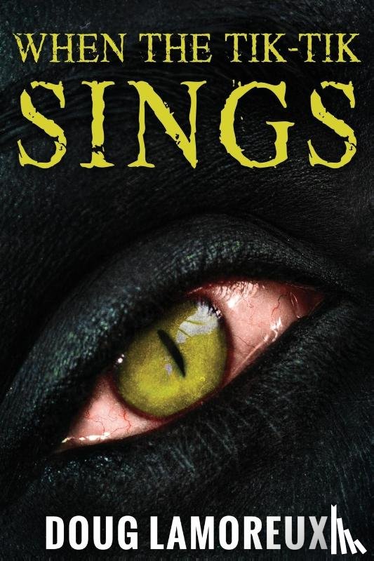 Lamoreux, Doug - When The Tik-Tik Sings