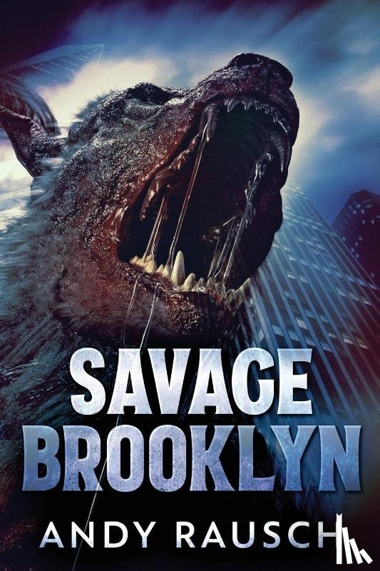 Rausch, Andy - Savage Brooklyn