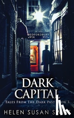 Swift, Helen Susan - Dark Capital