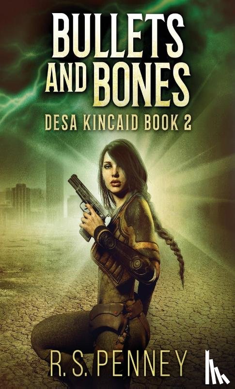Penney, R S - Bullets And Bones