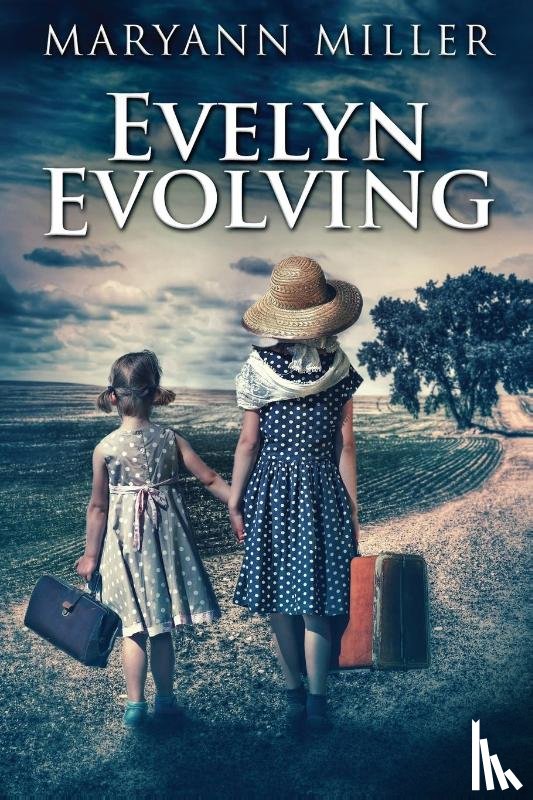 Miller, Maryann - Evelyn Evolving