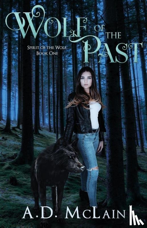 McLain, A D - Wolf Of The Past