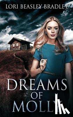Bradley, Lori Beasley - Dreams Of Molly