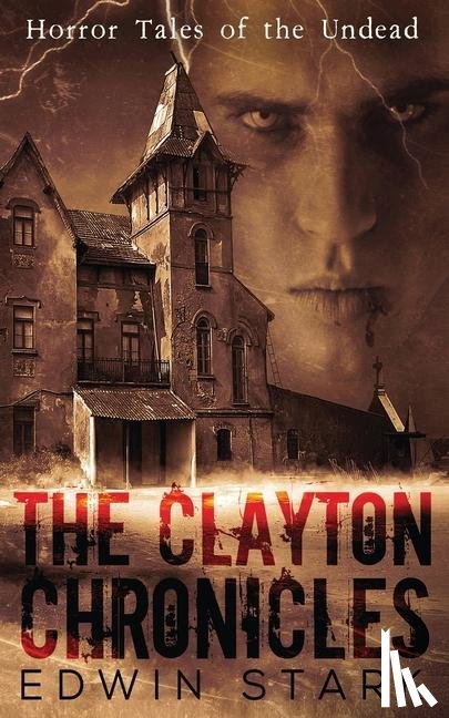 Stark, Edwin - The Clayton Chronicles