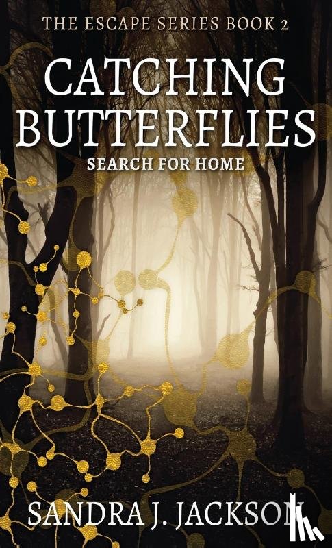 Jackson, Sandra J - Catching Butterflies