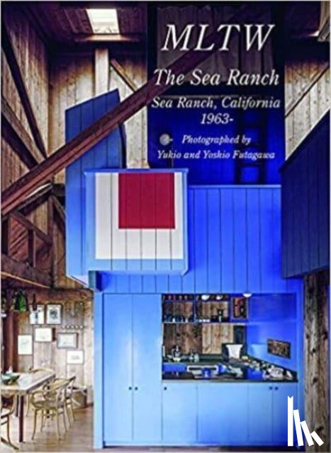  - MLTW - The Sea Ranch, California 1963- . Residential Masterpieces 29