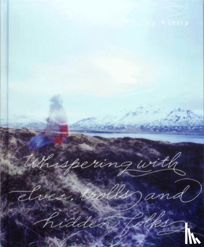  - Whispering with Elves, Trolls and Hidden Folks