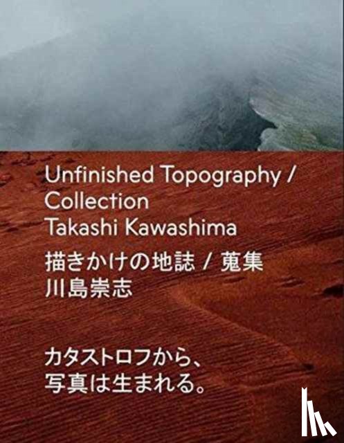  - Unfinished Topography / Collection