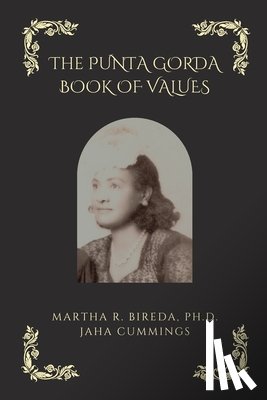 Bireda, Martha, Cummings, Jaha - The Punta Gorda Book of Values