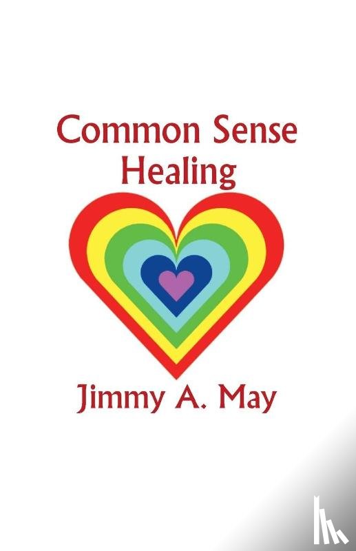 May, James A. - Common Sense Healing
