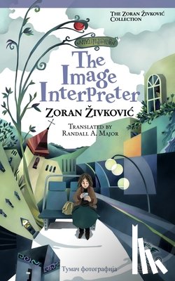 Zivkovic, Zoran - The Image Interpreter