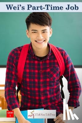 I. Talk You Talk Press - Wei's Part-Time Job