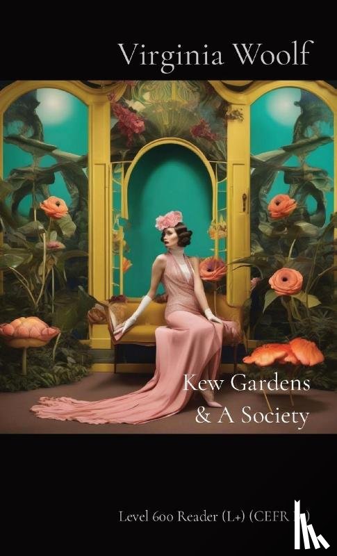 Woolf, Virginia - Kew Gardens & A Society