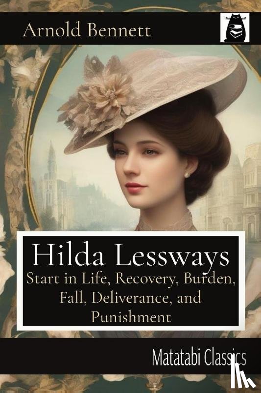 Bennett, Arnold - Hilda Lessways