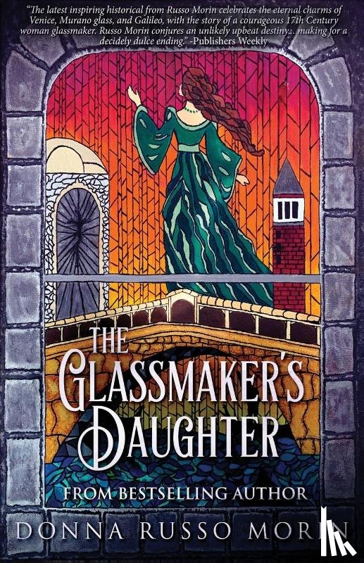 Morin, Donna Russo - The Glassmaker's Daughter