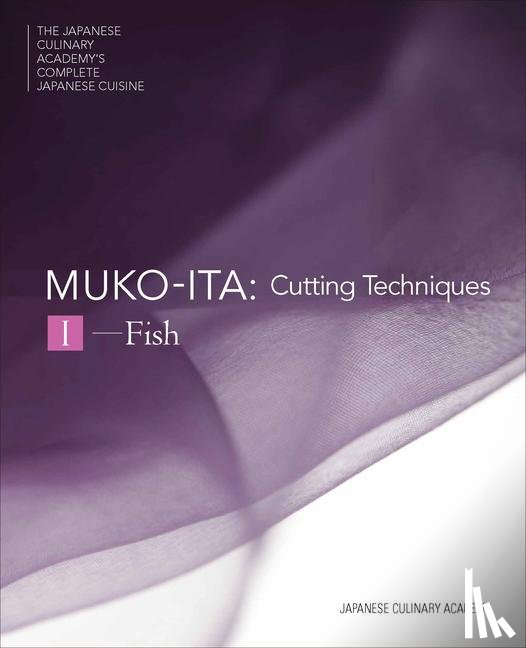 Japanese Culinary Academy - Japanese Culinary Academy: Mukoita I, Cutting Techniques