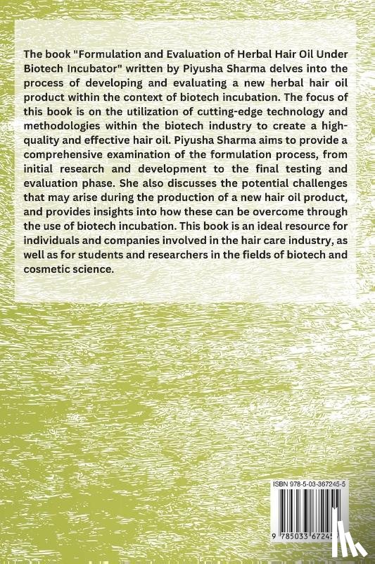 Sharma, Piyusha - Formulation and Evaluation of Herbal Hair Oil Under Biotech Incubator