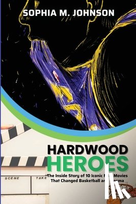 Sophia M. Johnson - Hardwood Heroes