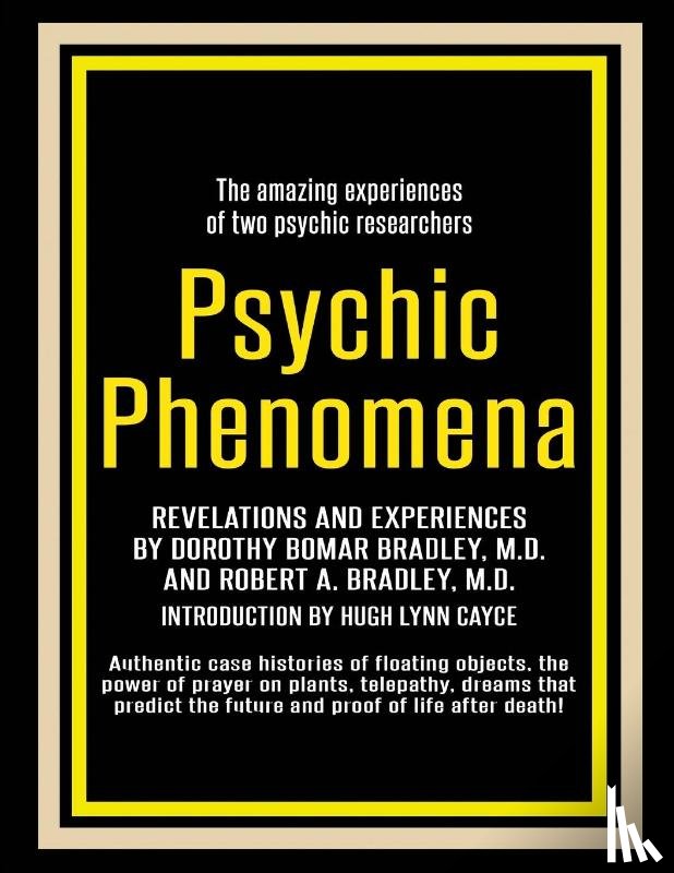 Bradley, Dorothy Bomar, Bradley, Robert - Psychic Phenomena