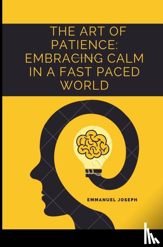 Joseph, Emmanuel - The Art of Patience
