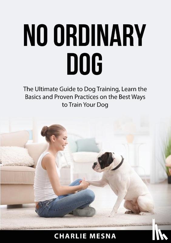 Mesna, Charlie - No Ordinary Dog