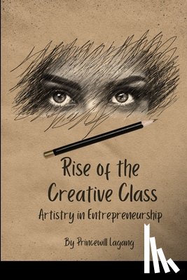Lagang, Princewill - Rise of the Creative Class