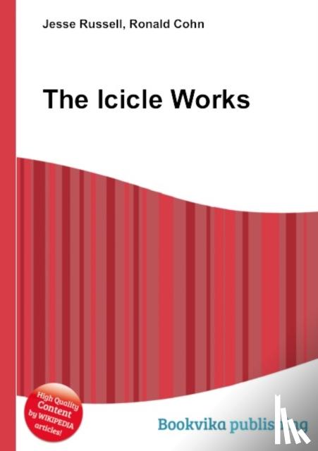 Russell, Jesse, Cohn, Ronald - The Icicle Works