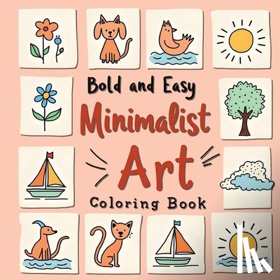 Bidden, Laura - Minimalist Coloring Book for Adults