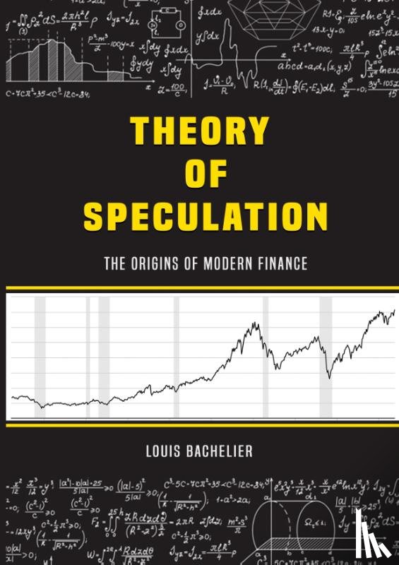 Bachelier, Louis - Louis Bachelier's Theory of Speculation
