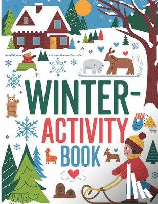 Bidden, Laura - Winter Activity Book for Kids