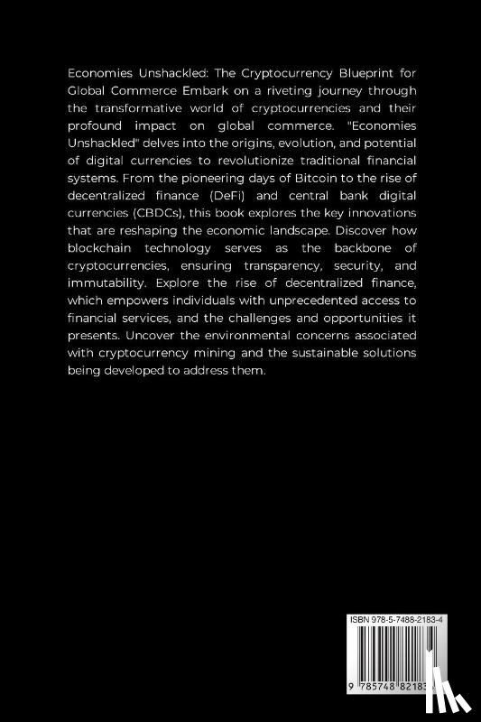 Joseph, Emmanuel - Economies Unshackled, The Cryptocurrency Blueprint for Global Commerce