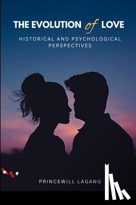 Lagang, Princewill - The Evolution of Love