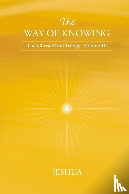 Jeshua - The Way of Knowing