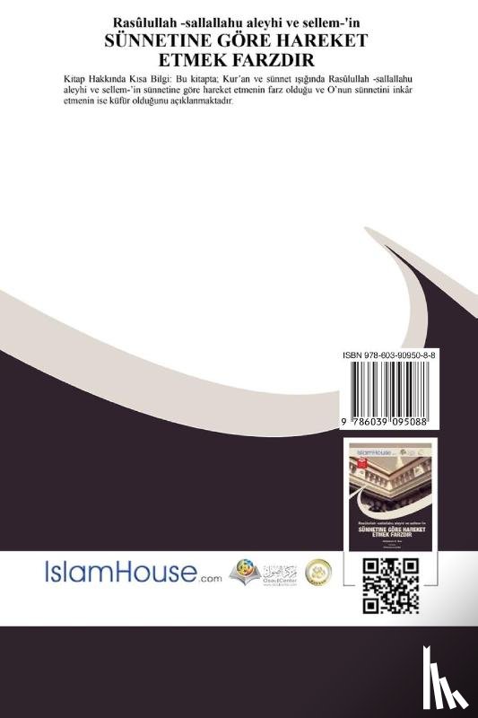 Abdul Aziz Bin Abdullah Bin Baz - Rasu¿lullah -sallallahu aleyhi ve sellem-'in SU¿NNETINE GO¿RE HAREKET ETMEK FARZDIR - The Necessity to Practice The Sunnah of Prophet Muhammad (peace be upon him)