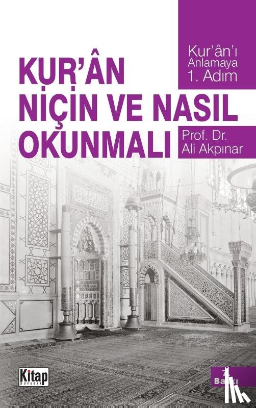 Akp¿nar, Ali - Kur'an Niçin Ve Nas¿l Okunmal¿