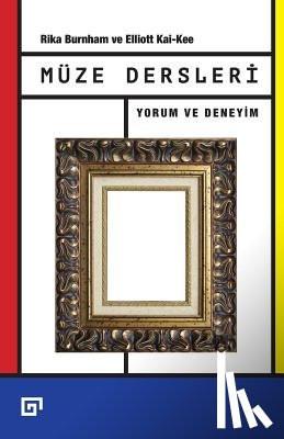 Burnham, Rika - Muze Dersleri: Yorum Ve Deneyim