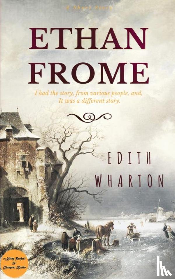 Wharton, Edith - Ethan Frome