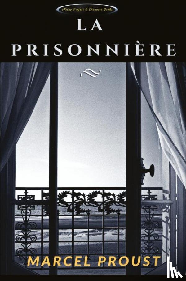 Proust, Marcel - La Prisonnière