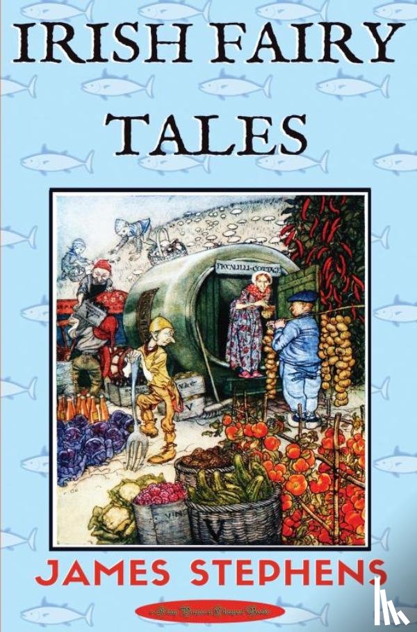 Stephens, James - Irish Fairy Tales