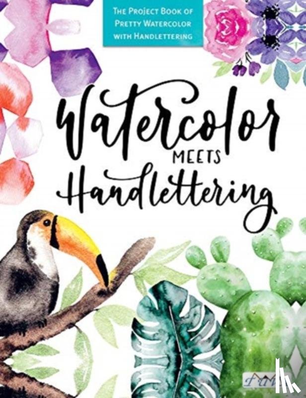 Various - Watercolour Meets Hand Lettering